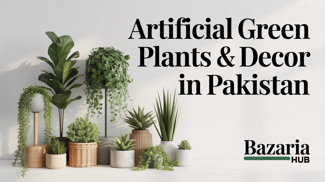Artificial Green Plants & Decor in Pakistan