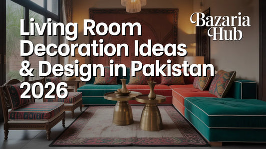 Living Room Decoration Ideas & Design in Pakistan 2026